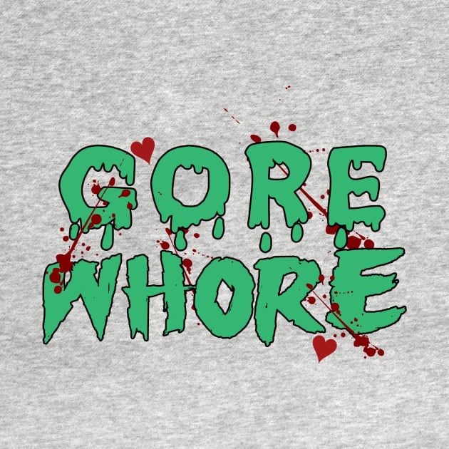 Gore Whore by CreatingChaos